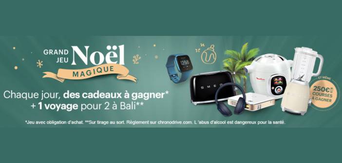 www.chronodrive.com - Grand Jeu Noël Magique Chronodrive